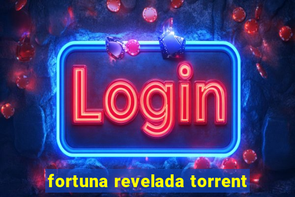 fortuna revelada torrent